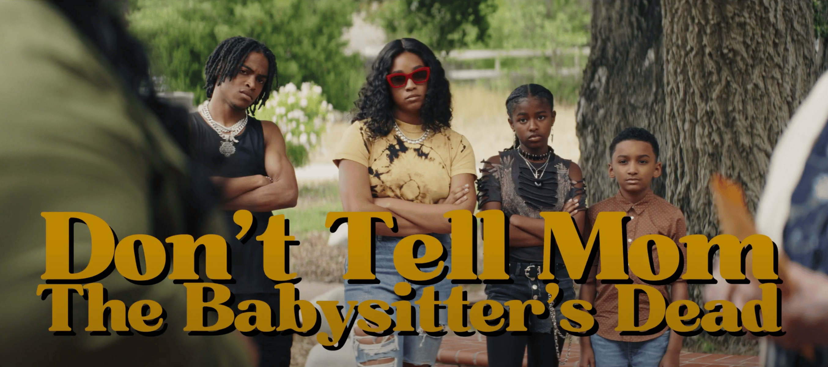 BET Plus Drops The Official Trailer for 'Don't Tell Mom The Babysitters